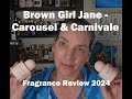 BROWN GIRL JANE - Carousel & Carnivale (2024 You Picked!)