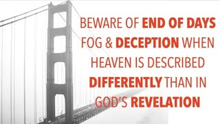 BEWARE OF THE END OF DAYS' DEADLY  DOCTRINAL FOG \u0026 SATANIC DECEPTIONS (TRU-19)