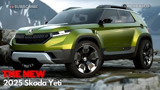 Unveiling New 2025 Skoda Yeti: The Ultimate Compact SUV Is Back! Is It Worth the Hype?