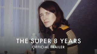 The Super 8 Years | NOW SHOWING In Cinemas and on Curzon Home Cinema