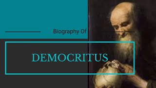 Biography of Democritus | 2020 |