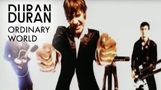 Duran Duran - Ordinary World ( Music )