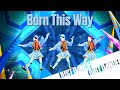 Just Dance 2016 Born This Way Mash Up