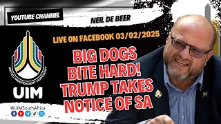 #UIM President Neil de Beer live on Facebook: Big dogs bite hard! #Trump takes notice of SA