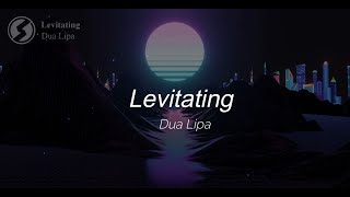 Dua Lipa  - Levitating (lyrics)