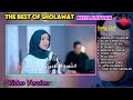 THE BEST OF SHOLAWAT 2023/2024 - NISSA SABYAN FULL ALBUM NEW