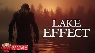 LAKE EFFECT | FULL MONSTER MOVIE | HD INDIE HORROR FILM | CREEPY POPCORN