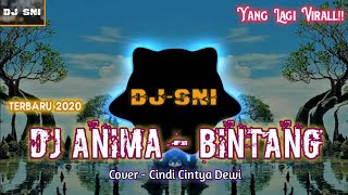 Download Mp3 DJ Anima - Bintang || Cover Cindi Cintya Dewi || Cocok Buat Yang Lagi Patah Hati‼️