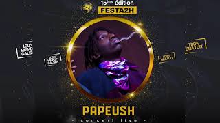 PAPEUSH LIVE FESTA 2H 2022