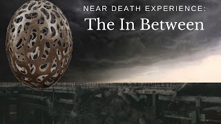 Near Death Experience: The In Between, Guest Jim Bruton