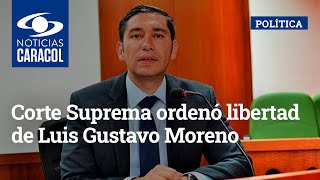 Corte Suprema ordenó libertad de Luis Gustavo Moreno
