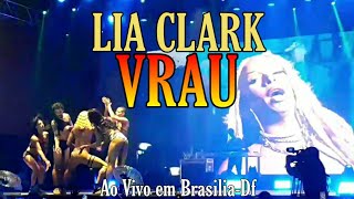 Lia Clark - Vrau | #blocodasmontadas Brasília-DF