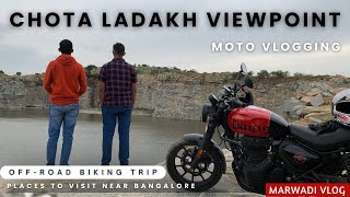 Chota Ladakh Viewpoint | Kolar | Place Near Bangalore | Moto Vlog | Marwadi Vlog