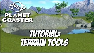 Planet Coaster Tutorial: Terrain Tools