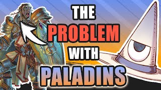 The Problem with Paladins in D&D