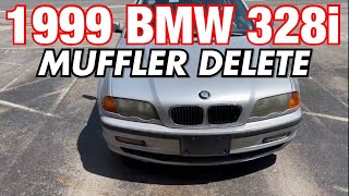 1999 BMW 328i EXHAUST w/ MUFFLER DELETE!