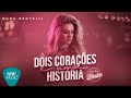 Dois Corações e Uma História - Duda Bertelli (Só As Braba - Ao Vivo)