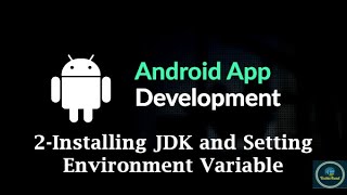 2-Installing JDK and Setting Environment Variable || Android App Development