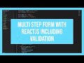 Multi Step Form with ReactJS including validation