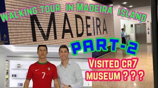 Lisbon to Madeira travel vlog Part-2 || Finding CR7 ⚽️ Museum||Walking tour in Madeira island