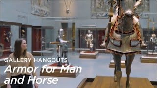 Gallery Hangouts: Armor for Man and Horse