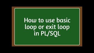 HOW TO EXIT LOOP IN PL/SQL