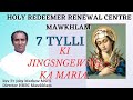 7 tylli jingsngewsih ka Maria, Fr Joby Mathew MSFS Director HRRC Mawkhlam Nongstoin