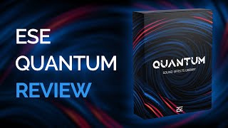 ESE Quantum (Epic Sound Effects) - Library Review