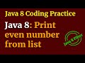 Find Even Numbers From List Using Java8