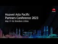 Huawei Asia Pacific Partners Conference 2023 Highlights