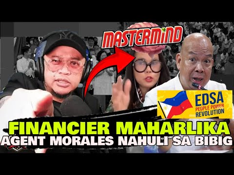 MAHARLIKA MASTERMIND KAY MORALES SA PEOPLE POWER! NAHULI SA BIBIG NI MORALES ANG FINANCIER NITO