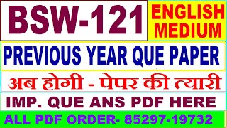 bsw 121 previous year question paper in English / bsw 121 important questions ans / bsw 121 study