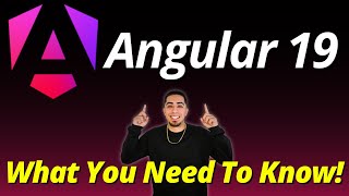 Angular 19 Is Out! WHAT DO YOU ACTUALLY NEED TO KNOW?