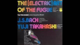 31 J  S  Bach Yuji Takahashi   The Electric Art of the Fugue • Contrapunctus