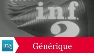 Générique INF2 20h  ORTF - Archive INA