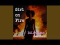 Girl on Fire (Indie Guy Version)