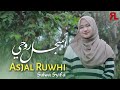 Asjal Ruwhi - Salwa Syifa || أسجل روحي