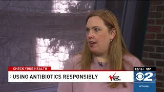 Check Your Health   Using antibiotics responsibly