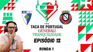 TACA DE PORTUGAL | ANADIA VS FELGUEIRAS | EP12