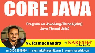 Program on Java.lang.Thread.join() - Java Thread Join ? | Core Java Tutorial | by Mr.Ramachandra