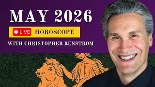 May Horoscope Live with Christopher Renstrom