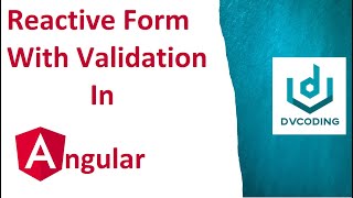 Reactive Forms with Validation In Angular | Reactive Forms | Validation Angular | Custom Validators