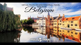 Belgium - Virtual Travel Escapes