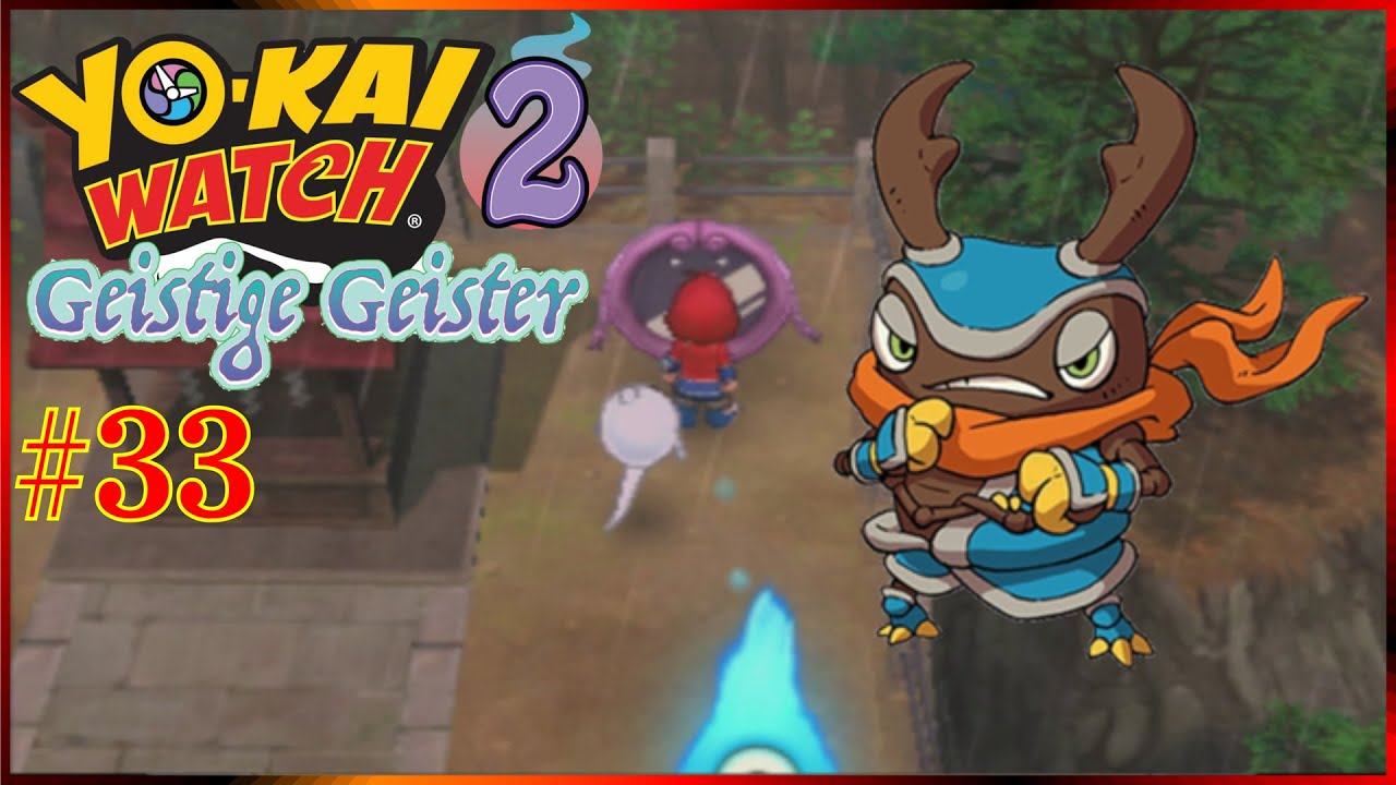 Yo-Kai Watch 2: Geistige Geister #33 Watch Rang-B! - YouTube