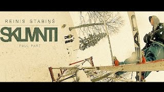 Reinis Stabins | Full part by SKLMNTI