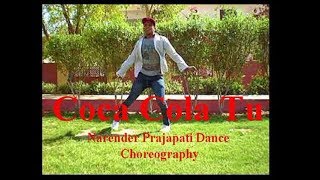 COCA COLA TU | Luka Chuppi | Neha Kakkar ,Tony Kakkar | Dance choreography | Narender Prajapati
