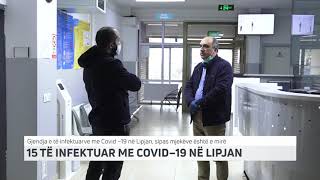 15 TË INFEKTUAR ME COVID–19 NË LIPJAN | T7