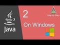 Java Beginner Tutorial 2 - How to install JAVA on windows - Step by Step beginner tutorial