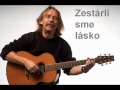 jaromír nohavica zestárli jsme lásko