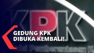 Gedung KPK Dibuka Kembali, setelah Sempat Ditutup karena 23 Karyawan Positif Corona